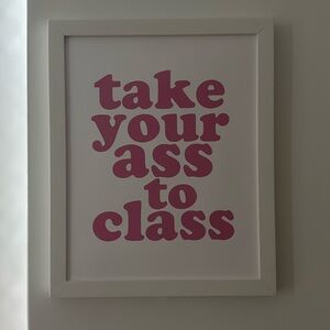 Framed Funny Dorm Sign